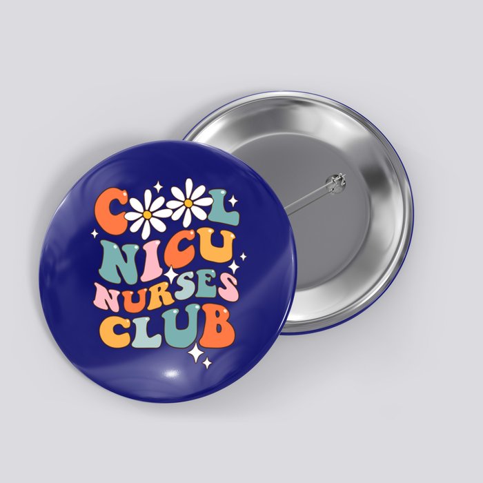 Retro Groovy Cool Nicu Nurse Club Appreciation Nurse Day Gift Button