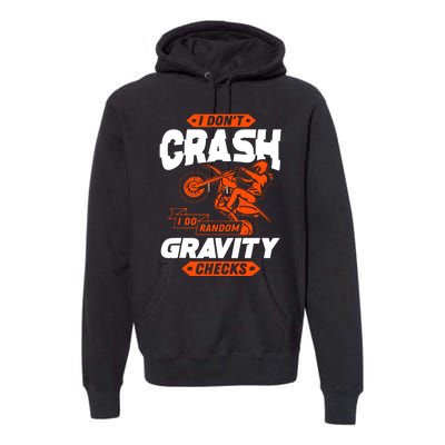 Random Gravity Checks Motocross Dirt Bike Premium Hoodie