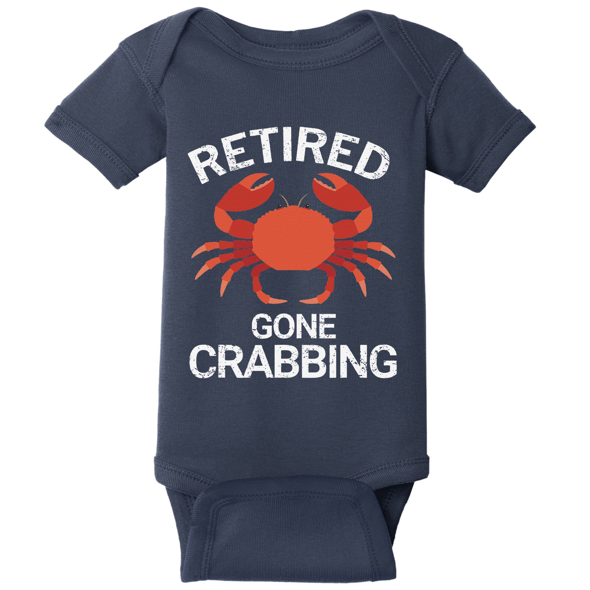 Retired Gone Crabbing Funny Crab Fishing Baby Bodysuit