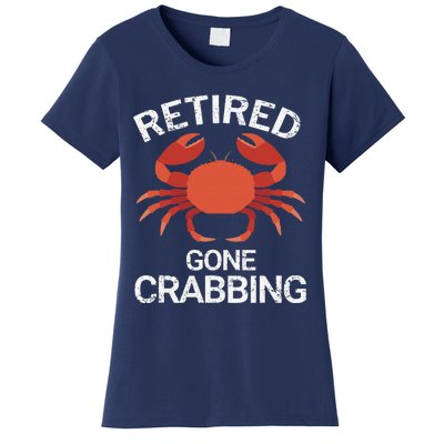 Retired Gone Crabbing Funny Crab Fishing Women's T-Shirt