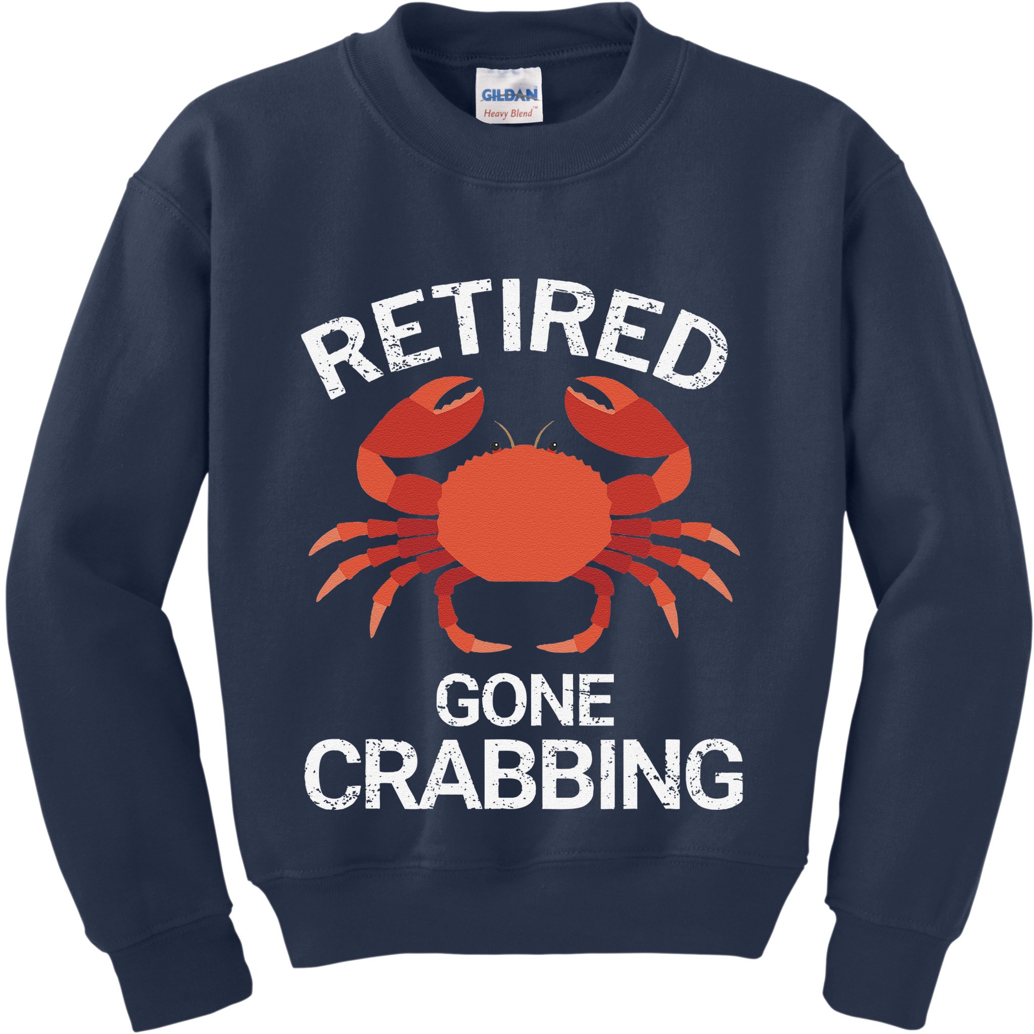 Retired Gone Crabbing Funny Crab Fishing Kids Sweatshirt