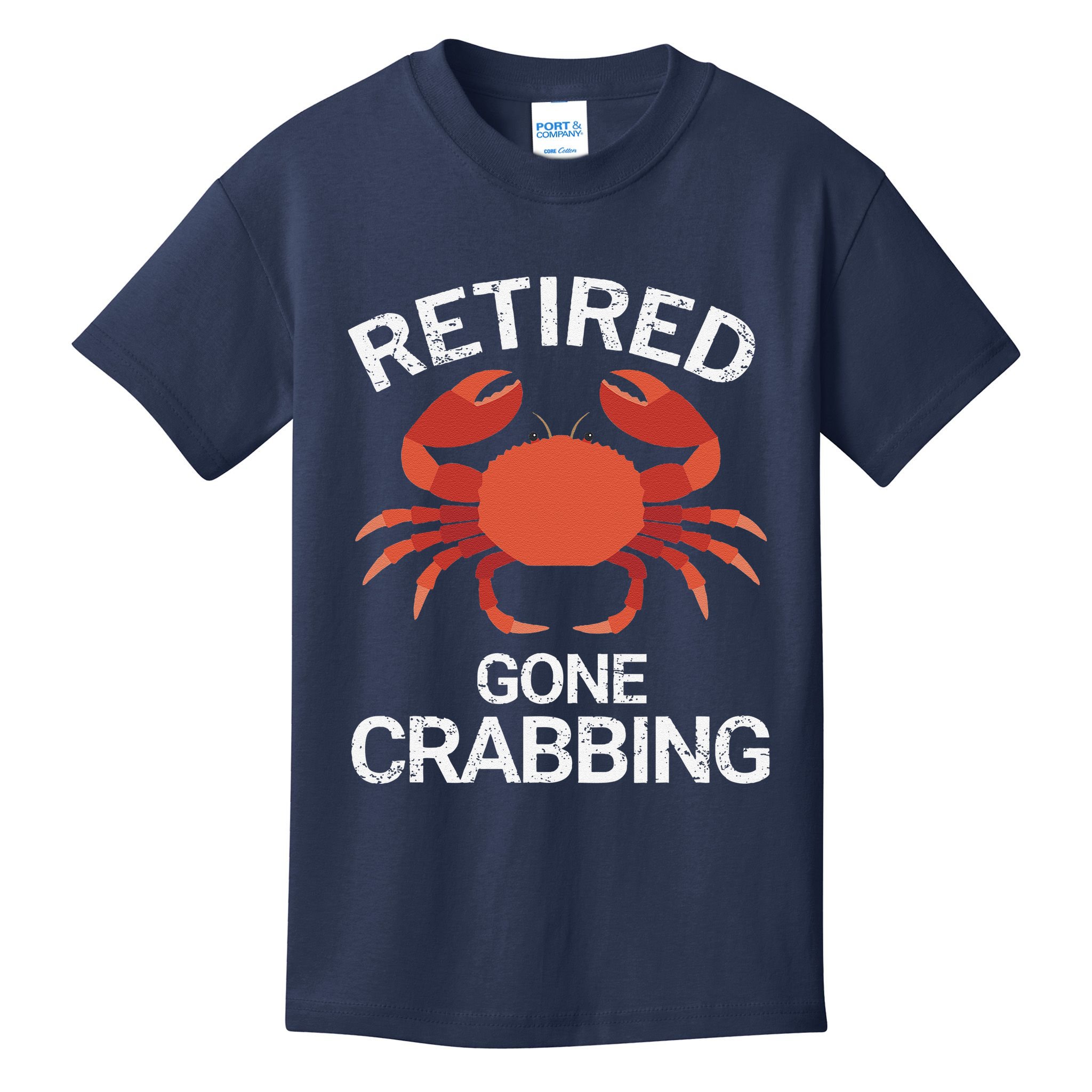 Retired Gone Crabbing Funny Crab Fishing Kids T-Shirt