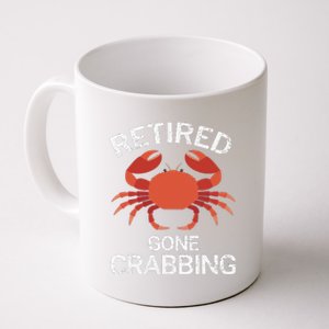 Retired Gone Crabbing Funny Crab Fishing Coffee Mug