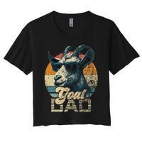 Retro Goat Dad Best Goat Daddy Funny Fathers Day Women's Crop Top Tee