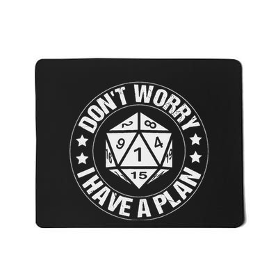 Rpg Gamer Dont Worry I Have Plan Funny Mousepad