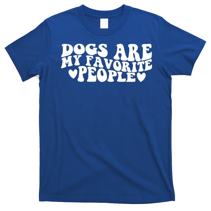 Retro Groovy Dogs Are My Favorite People Dog Owner Lover Gift T-Shirt