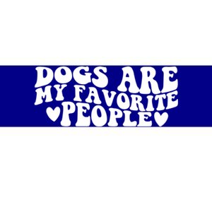 Retro Groovy Dogs Are My Favorite People Dog Owner Lover Gift Bumper Sticker