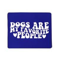 Retro Groovy Dogs Are My Favorite People Dog Owner Lover Gift Mousepad