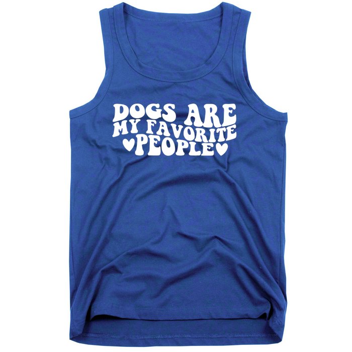 Retro Groovy Dogs Are My Favorite People Dog Owner Lover Gift Tank Top