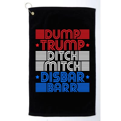 Retro Graphic Dump Trump Ditch Mitch Disbar Barr Funny Tee Gift Platinum Collection Golf Towel