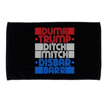 Retro Graphic Dump Trump Ditch Mitch Disbar Barr Funny Tee Gift Microfiber Hand Towel