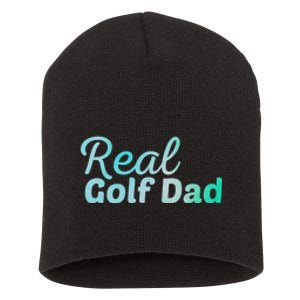 Real Golf Dad Father's Day Gift For Dad Short Acrylic Beanie