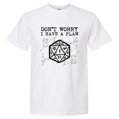 Rpg Gamer Dont Worry I Have Plan Garment-Dyed Heavyweight T-Shirt