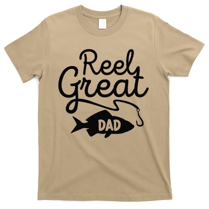 Reel Great Dad Fishing Daddy Lover Fathers Day Gift T-Shirt