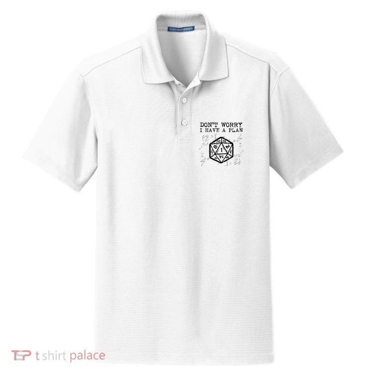 RPG Gamer Dont Worry I Have Plan Funny Dry Zone Grid Polo