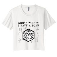 RPG Gamer Dont Worry I Have Plan Funny Crop Top