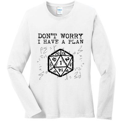 RPG Gamer Dont Worry I Have Plan Funny Ladies Long Sleeve Shirt