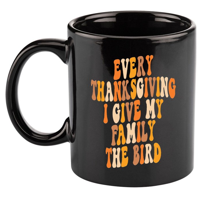 Retro Groovy Every Thanksgiving I Give My Family The Bird 11oz C Handle Ceramic Mug