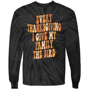 Retro Groovy Every Thanksgiving I Give My Family The Bird Tie-Dye Long Sleeve Shirt