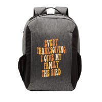 Retro Groovy Every Thanksgiving I Give My Family The Bird Vector Backpack