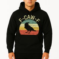 Retro Grunge F-Caw-F Black Crow Black Bird Cawing  Hoodie