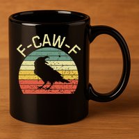 Retro Grunge F-Caw-F Black Crow Black Bird Cawing  11oz C Handle Ceramic Mug