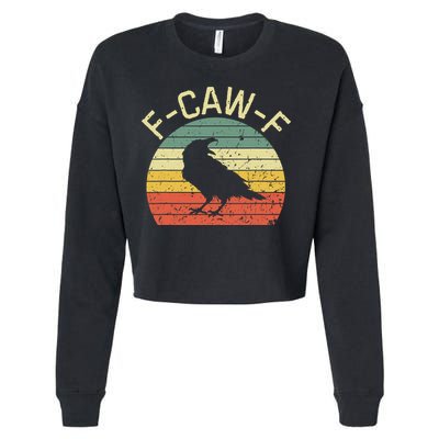 Retro Grunge F-Caw-F Black Crow Black Bird Cawing  Cropped Pullover Crew