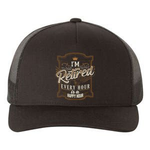 Retiret Gifts Funny Im Retired Yupoong Adult 5-Panel Trucker Hat