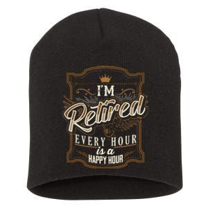 Retiret Gifts Funny Im Retired Short Acrylic Beanie