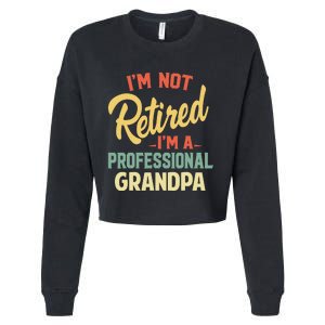 Retired Grandpa For Funny Fathers Day Grandpa Cropped Pullover Crew