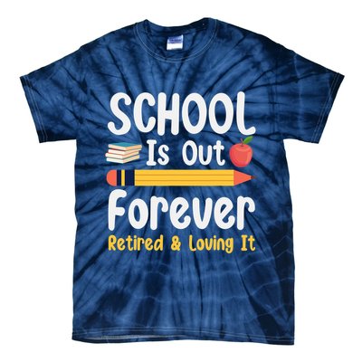 Retirement Gifts For Teacher, Schools Out Forever Retirement Tie-Dye T-Shirt