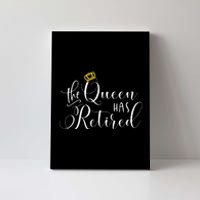 Retirement Gift For Women Queen Funny Canvas