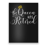 Retirement Gift For Women Queen Funny Poster