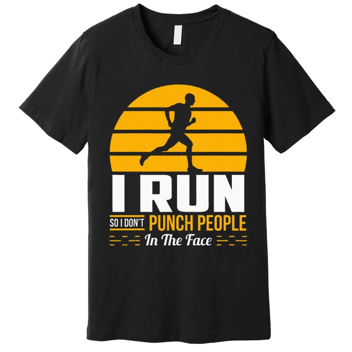 Runner Gift Funny Running Marathon Sport Sarcastic Gift Premium T-Shirt