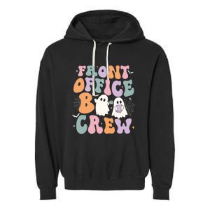 Retro Groovy Front Office Boo Crew Ghost Halloween Costume Garment-Dyed Fleece Hoodie