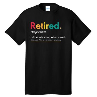 Retirement Gifts For Women Funny Retirement Gifts For Men Tall T-Shirt