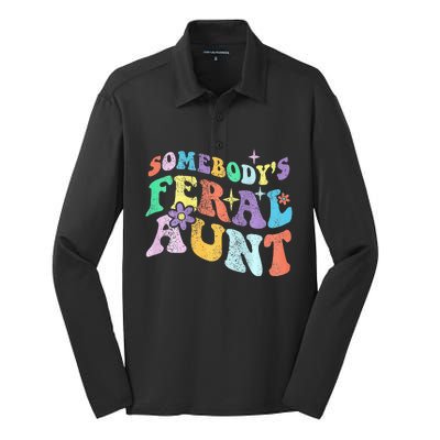 Retro Groovy Funny Somebody's Feral Aunt On Back Mothers Day  Silk Touch Performance Long Sleeve Polo