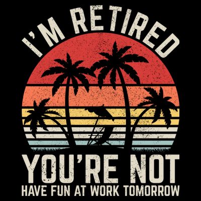 Retirement Gift For Retired Retirement Gift Funny Retirement T-Shirt