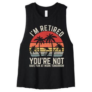 Retirement Gift For Retired Retirement Gift Funny Retirement Women's Racerback Cropped Tank