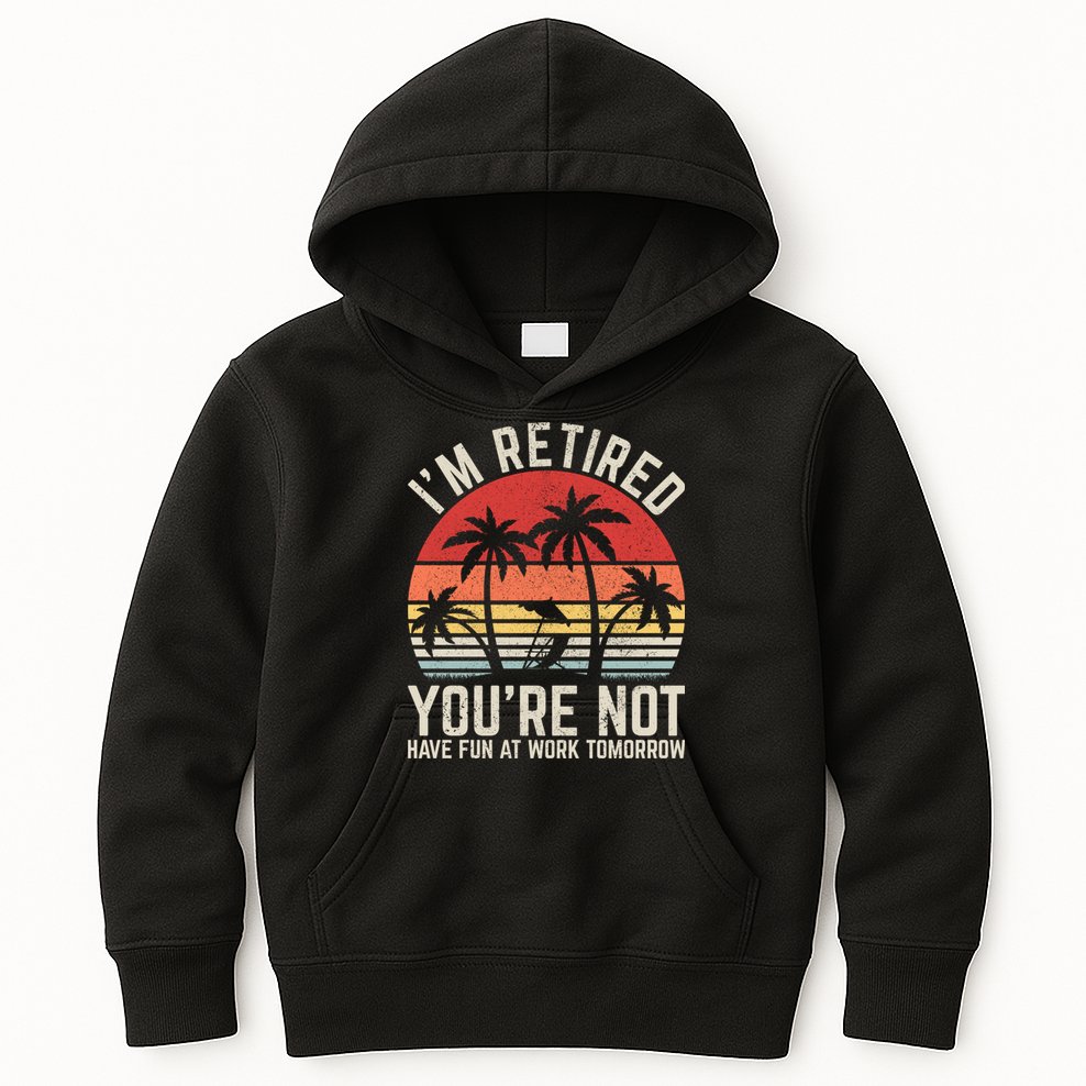 Retirement Gift For Retired Retirement Gift Funny Retirement Kids Hoodie