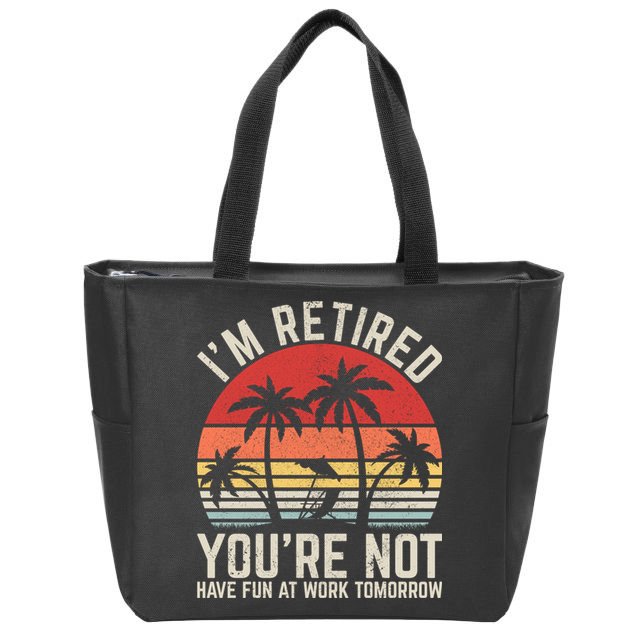 Retirement Gift For Retired Retirement Gift Funny Retirement Zip Tote Bag