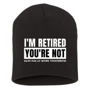 Retirement Gift For Retired Retirement Gift Funny Retirement Short Acrylic Beanie