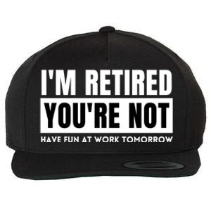 Retirement Gift For Retired Retirement Gift Funny Retirement Wool Snapback Cap