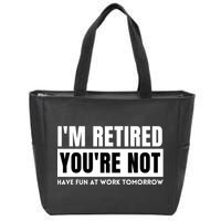 Retirement Gift For Retired Retirement Gift Funny Retirement Zip Tote Bag