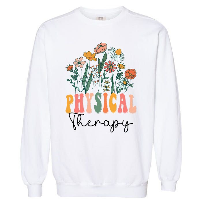 Retro Groovy Floral Physical Therapy Wildflower Garment-Dyed Sweatshirt