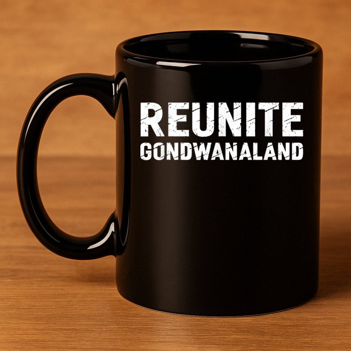 Reunite Gondwanaland Funny Geology Geologist Science 11oz C Handle Ceramic Mug