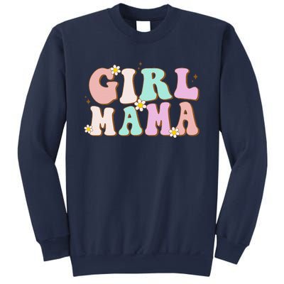 Retro Groovy Girl Mama Funny MotherS Day For Mom Of Girl Sweatshirt