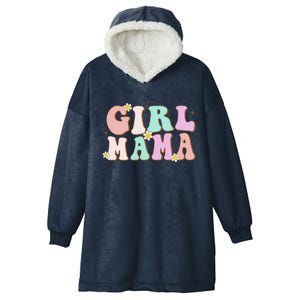 Retro Groovy Girl Mama Funny MotherS Day For Mom Of Girl Hooded Wearable Blanket