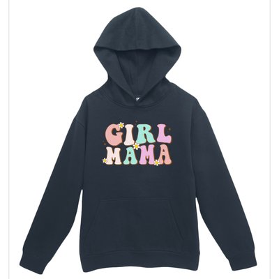 Retro Groovy Girl Mama Funny MotherS Day For Mom Of Girl Urban Pullover Hoodie