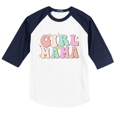 Retro Groovy Girl Mama Funny MotherS Day For Mom Of Girl Baseball Sleeve Shirt